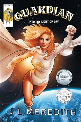 Guardian: Into the Light of Day Paperback James Lance Meredith