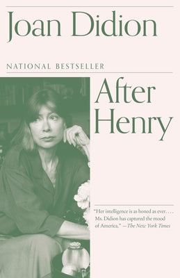 After Henry by Didion, Joan