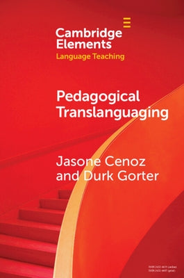 Paperback of Pedagogical Translanguaging book by Cambridge University Press, showing the front cover with title and design elements.