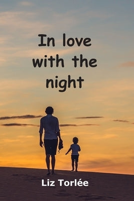 In Love With The Night Paperback Blue Denim Press Inc