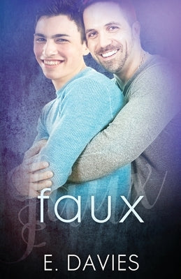 Faux by Davies, E.