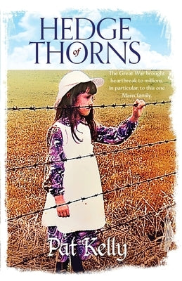 Hedge of Thorns: Knockaloe Camp Paperback Silverbird Publishing