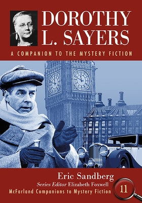Dorothy L. Sayers: A Companion to the Mystery Fiction Paperback McFarland & Company