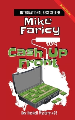Cash Up Front: Dev Haskell - Private Investigator Book 25, Second Edition Paperback Mjf Publishing
