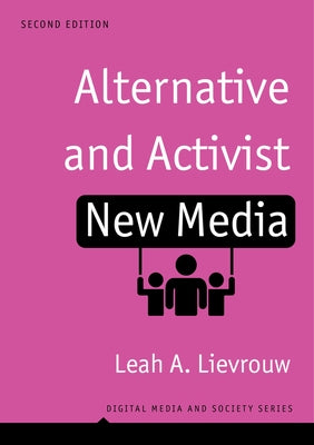 Alternative and Activist New Media Paperback Polity Press