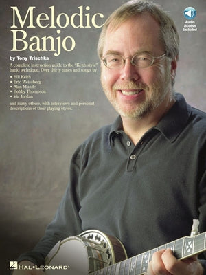 Melodic Banjo [With CD] by Trischka, Tony