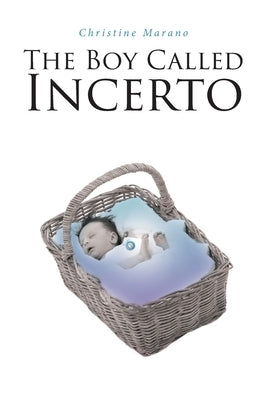 The Boy Called Incerto Covenant Books
