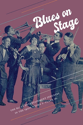 Blues on Stage by Clark, John L.