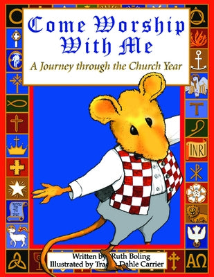 Come Worship with Me Paperback Westminster John Knox Press