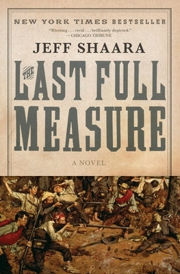 Paperback of "The Last Full Measure" Civil War novel by Ballantine Books, showing the book cover with title and author details.