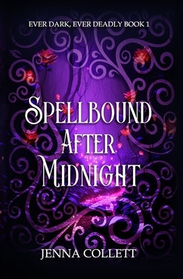 Spellbound After Midnight by Collett, Jenna