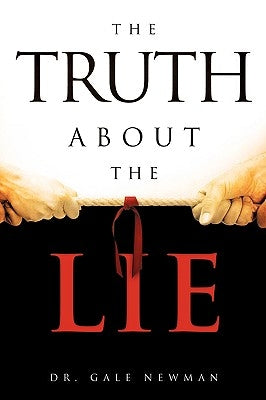 The Truth about the Lie Paperback Xulon Press