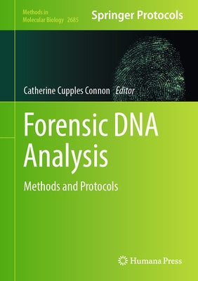 Forensic DNA Analysis: Methods and Protocols by Cupples Connon, Catherine