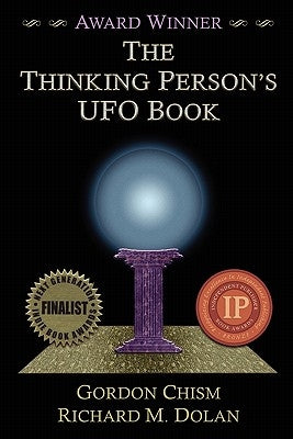 The Thinking Person's UFO Book by Chism, Gordon