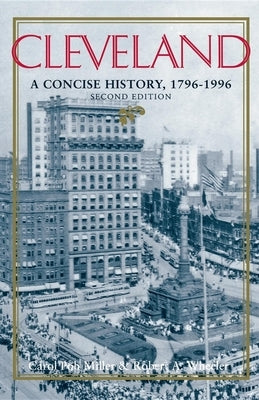 Cleveland, Second Edition: A Concise History, 1796-1996 Paperback Indiana University Press