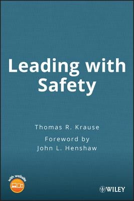 Leading with Safety [With CDROM] by Krause, Thomas R.