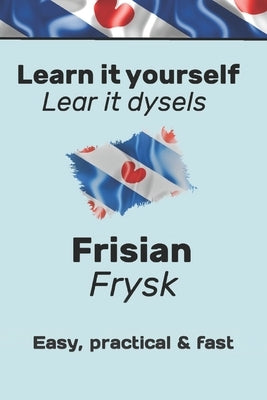 Learn it yourself Frisian LearnFrisian: Lear it dysels by de Haan, Auke