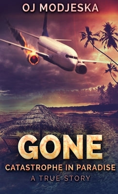 Gone by Modjeska, Oj