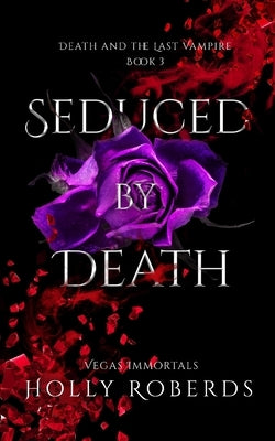 Seduced by Death Paperback Holly Roberds
