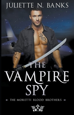 The Vampire Spy Paperback Juliette Banks