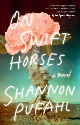 On Swift Horses by Pufahl, Shannon