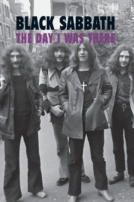 Black Sabbath - The Day I Was There by Houghton, Richard