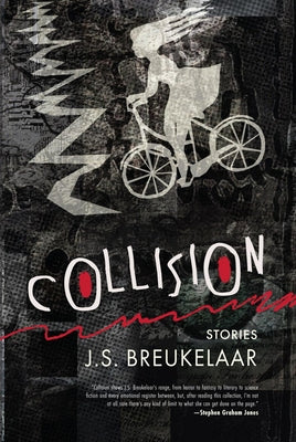 Collision: Stories by Breukelaar, J. S.