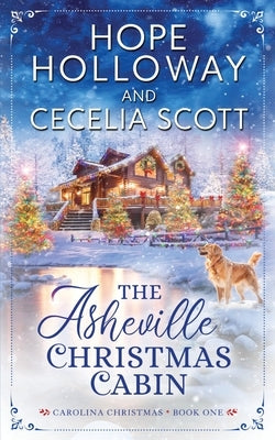 The Asheville Christmas Cabin Paperback South Street Publishing