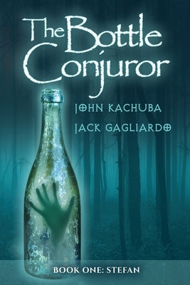 The Bottle Conjuror: Book 1 - Stefan Paperback Beck & Branch Publishers