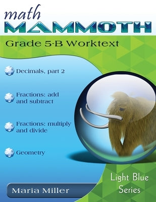 Math Mammoth Grade 5-B Worktext Paperback Math Mammoth
