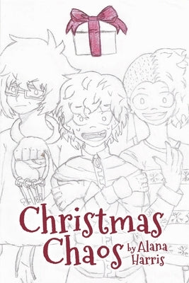 Christmas Chaos: Volume 1 by Harris, Alana