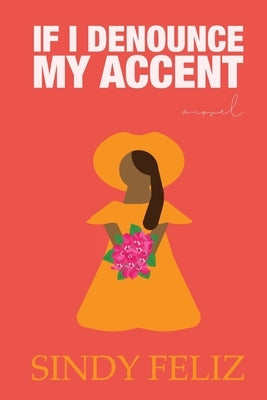 If I Denounce My Accent Paperback Palmtree Publishing