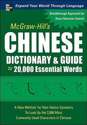 McGraw-Hill's Chinese Dictionary & Guide to 20,000 Essential Words by Huang, Quanyu