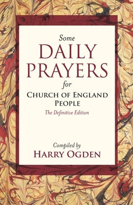 Some Daily Prayers for Church of England People - The Definitive Edition Paperback Society for Promoting Christian Knowledge