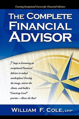 The Complete Financial Advisor Paperback Trafford Publishing
