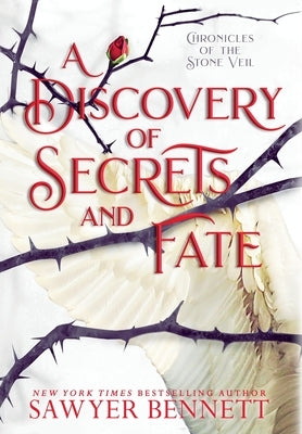 A Discovery of Secrets and Fate by Bennett, Sawyer
