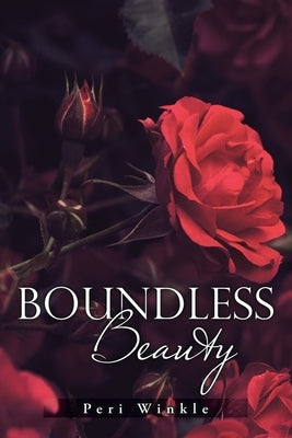 Boundless Beauty Paperback Xlibris Us