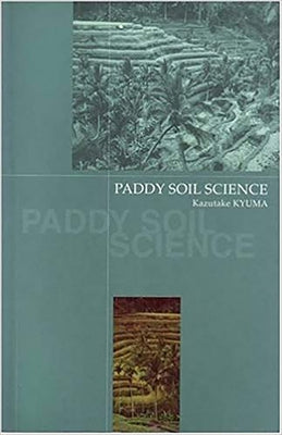 Paddy Soil Science Paperback Trans Pacific Press