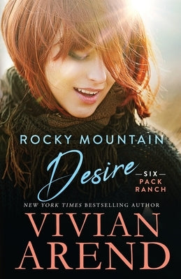 Rocky Mountain Desire Paperback Arend Publishing Inc.