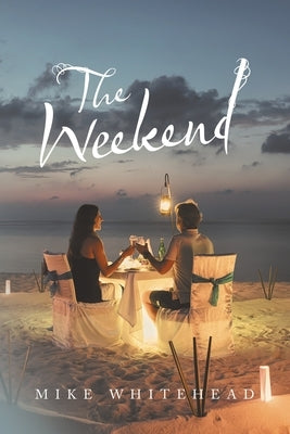 The Weekend Paperback Archway Publishing