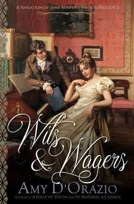 Paperback of Wits & Wagers: A Pride and Prejudice Variation by Quills & Quartos Publishing, showing the book cover with title and design.