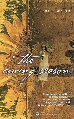 The Curing Season Paperback Warner Books