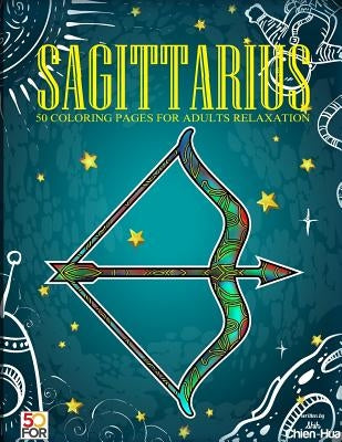 Sagittarius 50 Coloring Pages For Adults Relaxation by Shih, Chien Hua