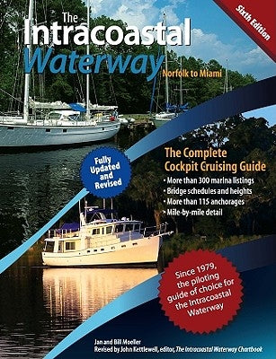 Paperback cruising guide by International Marine Publishing featuring maps and navigation tips for the Intracoastal Waterway from Norfolk to Miami.