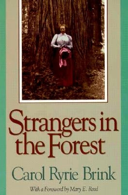 Strangers in the Forest by Brink, Carol Ryrie