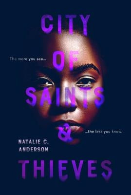 City of Saints & Thieves by Anderson, Natalie C.