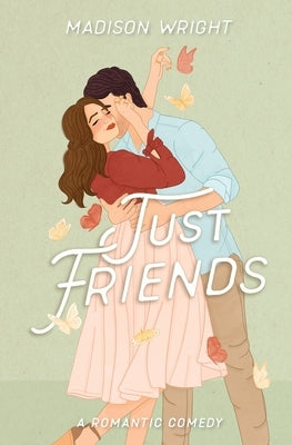 Just Friends Paperback Madison Wright