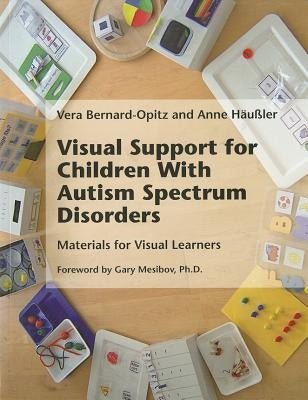 Visual Support for Children With Autism Spectrum Disorders Aapc Publishing