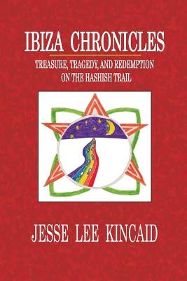 Ibiza Chronicles Paperback Kincaid