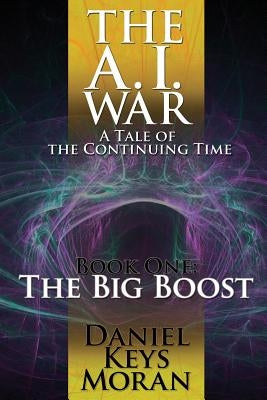 The Big Boost by Moran, Daniel Keys